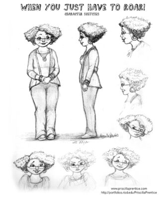 Character sketches of the teacher Ms. Mya from When You Just Have to Roar Children's book. Illustration by Priscilla Prentice