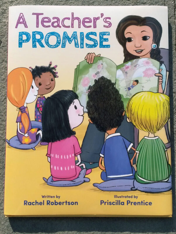 cover image for Teacher's Promise children's book - illustrations by Priscilla Prentice